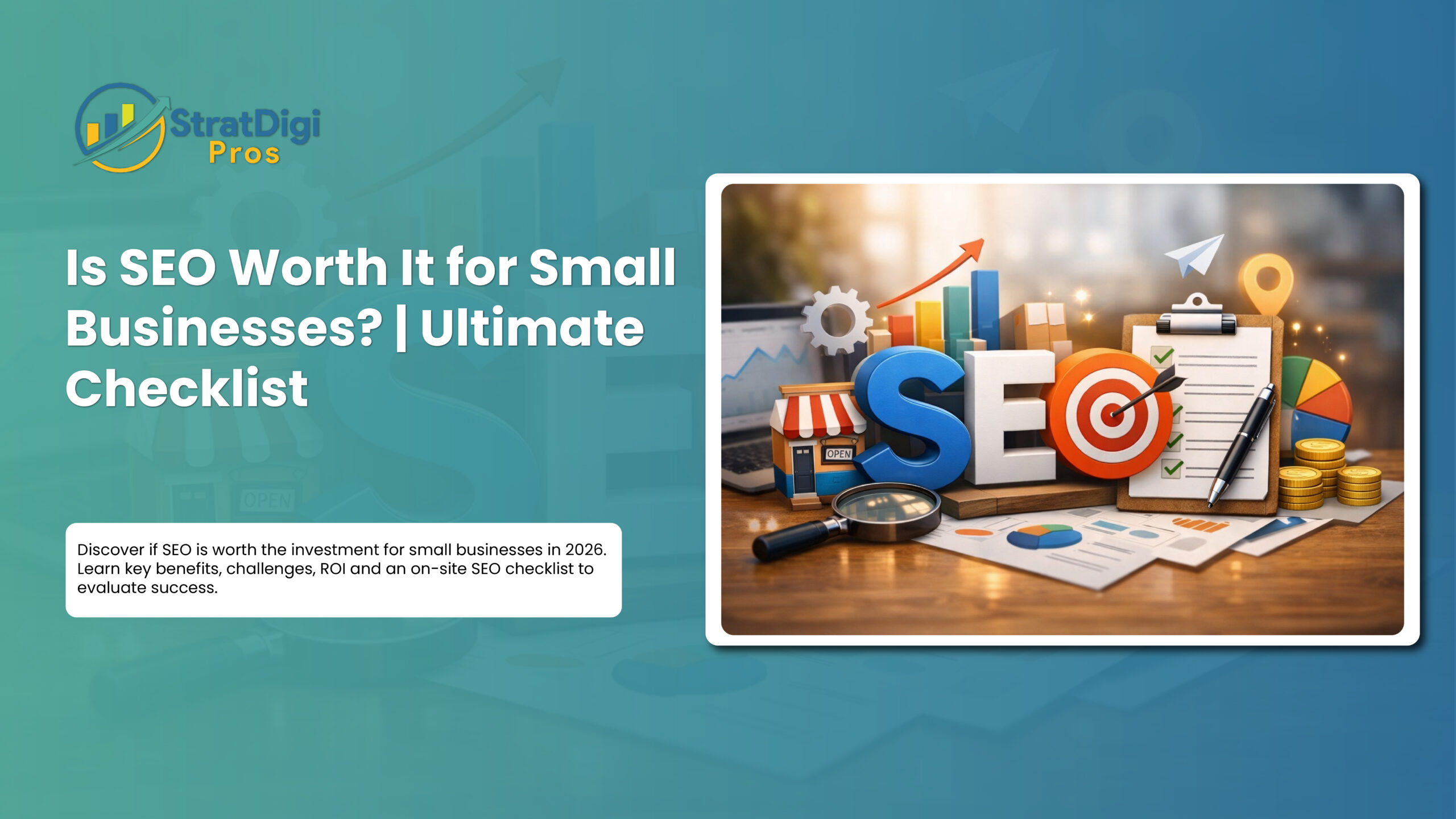 Is SEO Worth It for Small Businesses? | Ultimate Checklist